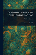 Scientific American Supplement, No. 360