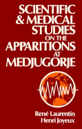 Scientific and Medical Studies on the Apparitions at M