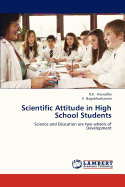 Scientific Attitude in High School Students