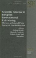 Scientific Evidence in European Environmental Rule-Making - Biondi, Andrea, and Cecchetti, Marcello, and Grassi, Stefano