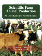 Scientific Farm Animal Production: An Introduction OT Animal Science