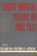 Scientific Innovation, Philosophy, and Public Policy: Volume 13, Part 2