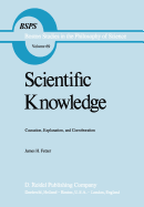 Scientific Knowledge: Causation, Explanation, and Corroboration