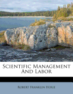 Scientific Management and Labor