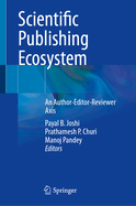 Scientific Publishing Ecosystem: An Author-Editor-Reviewer Axis