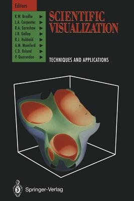 Scientific Visualization: Techniques and Applications - Brodlie, K W (Editor), and Carpenter, L a (Editor), and Earnshaw, R a (Editor)