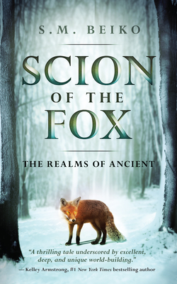 Scion Of The Fox - Beiko, S. M.