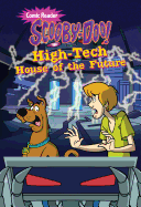 Scooby-Doo and the High Tech House of the Future