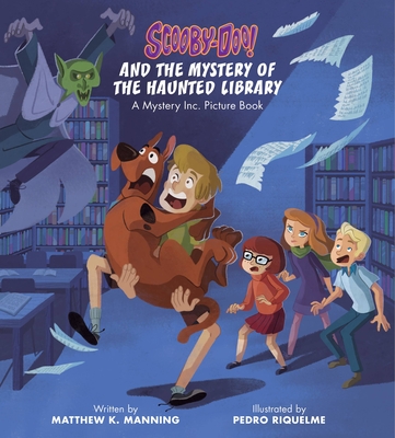 Scooby-Doo and the Mystery of the Haunted Library: A Mystery Inc. Picture Book - Manning, Matthew K