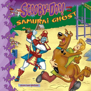 Scooby-Doo And The Samurai Ghost - McCann, Jesse L.