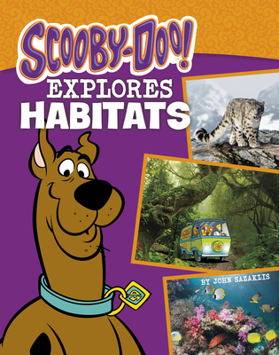 Scooby-Doo Explores Habitats - Sazaklis, John