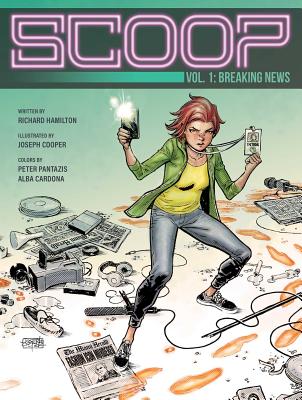 Scoop, Vol. 1: Breaking News - Hamilton, Richard Ashley