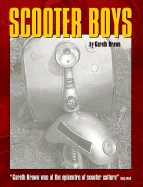 Scooter Boys - Brown, Gareth