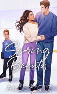 Scoring Beauty: Illustrated Special Edition