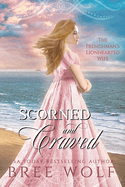 Scorned & Craved: The Frenchman's Lionhearted Wife