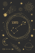 Scorpio: Horoscope Journal - Zodiac Notebook - A Great Scorpio Gift