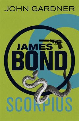 Scorpius: A James Bond thriller - Gardner, John