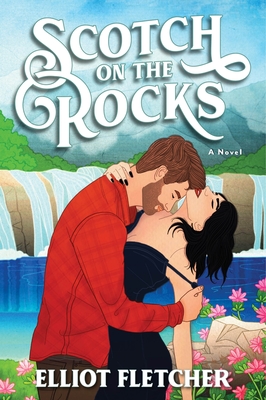 Scotch on the Rocks - Fletcher, Elliot