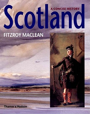 Scotland: A Concise History - MacLean, Fitzroy, and Linklater, Magnus