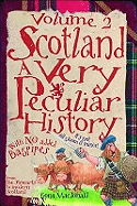 Scotland: A Very Peculiar History