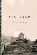 Scotland: An Autobiography: 2,000 Years of Scottish History by Those Who Saw It Happen