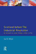 Scotland before the Industrial Revolution: An Economic and Social History c.1050-c. 1750