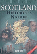Scotland: History of a Nation - Ross, David