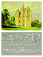 Scotland's Castle Culture