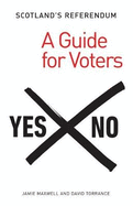 Scotland's Referendum: A Guide for Voters