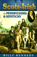 Scots-Irish in Kentucky Pennsylvania - Kennedy, Billy