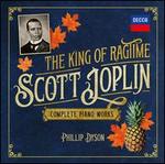 Scott Joplin: The King of Ragtime ? Complete Piano Works