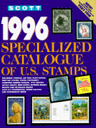 Scott Standard Postage Stamp Catalogue: U.S. Specialized - Scott Publishing Company