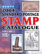 Scott Standard Postage Stamp Catalogue: Vol. 3: Countries of the World: G-I - Kloetzel, James E (Editor)