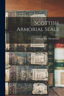 Scottish Armorial Seals