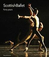Scottish Ballet: Forty Years