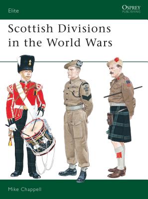 Scottish Divisions in the World Wars - 