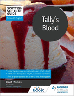 Scottish Set Text Guide: Tally's Blood for National 5 English
