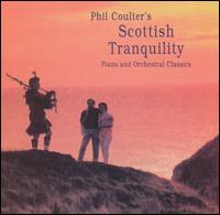 Scottish Tranquility - Phil Coulter