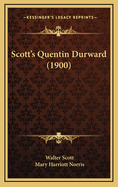 Scott's Quentin Durward (1900)