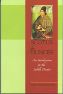Scotus for Dunces: An Introduction to the Subtle Doctor