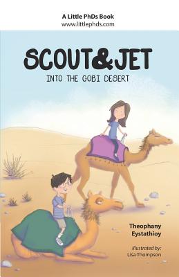 Scout and Jet: Into the Gobi Desert - Eystathioy, Theophany