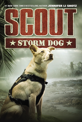 Scout: Storm Dog - Shotz, Jennifer Li