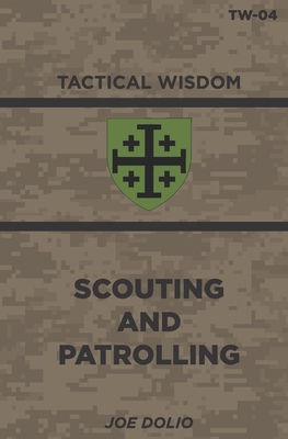 Scouting And Patrolling: Tw-04 - Dolio, Joe