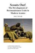 Scouts Out! The Development of Reconnaissance Units in Modern Armies