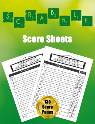 Scrabble Score Sheets: 130 Large Score Pads for Scorekeeping - Scrabble Score Cards Scrabble Score Pads with Size 8.5 x 11 inches - Essentials, Scorebooks