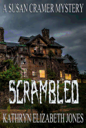 Scrambled: A Susan Cramer Mystery