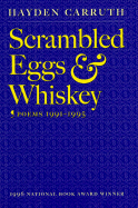 Scrambled Eggs & Whiskey: Poems 1991-1995