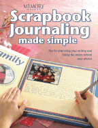 Scrapbook Journaling Made Simple - Memory Makers Books, and Memory Makers