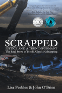 Scrapped: Justice and a Teen Informant