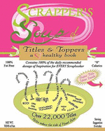 Scrapper's Soup: Titles & Toppers